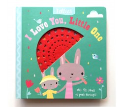 Felties: I Love You, Little One Board Book